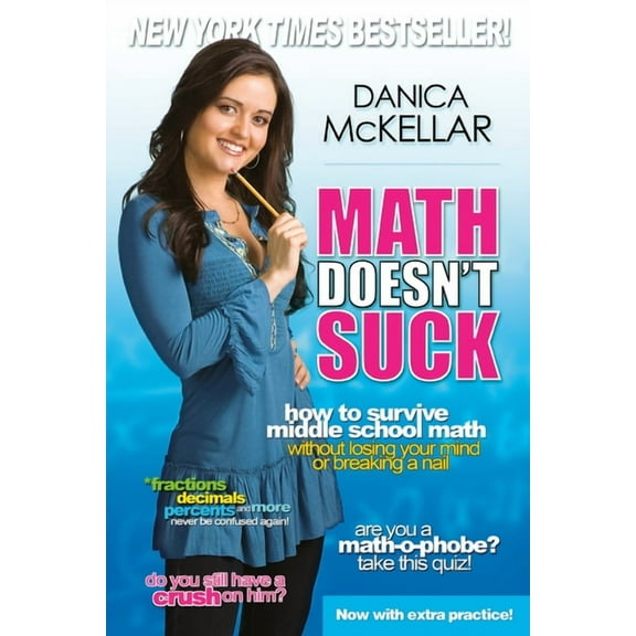 Math Doesn't Suck: How to Survive Middle School Math Without Losing Your Mind or Breaking a Nail, (Paperback)