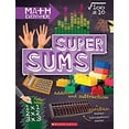 thumbnail image 1 of Pre-Owned Super Sums: Addition, Subtraction, Multiplication, and Division (Math Everywhere) (Paperback) 0531233200 9780531233207, 1 of 1
