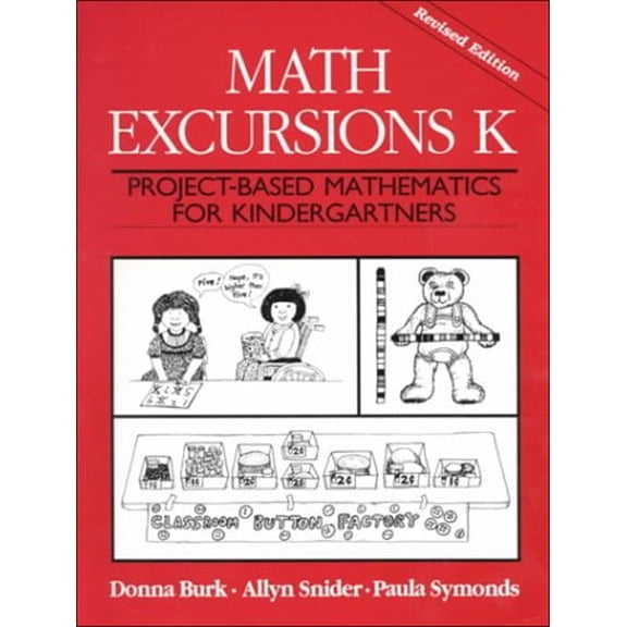 Pre-Owned Math Excursions K: Project-Based Mathematics For Kindergartners (Math Excursions Series) (Unknown) 0435083457 9780435083458