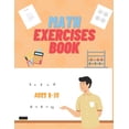 thumbnail image 1 of Math Exercises Book Ages 8-10: Hours of Fun Learning, 1 of 1