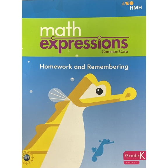 Math Expressions Common Core, Grade K Volume 1, Homework and Remembering, c. 2017, 9781328702586, 1328702588