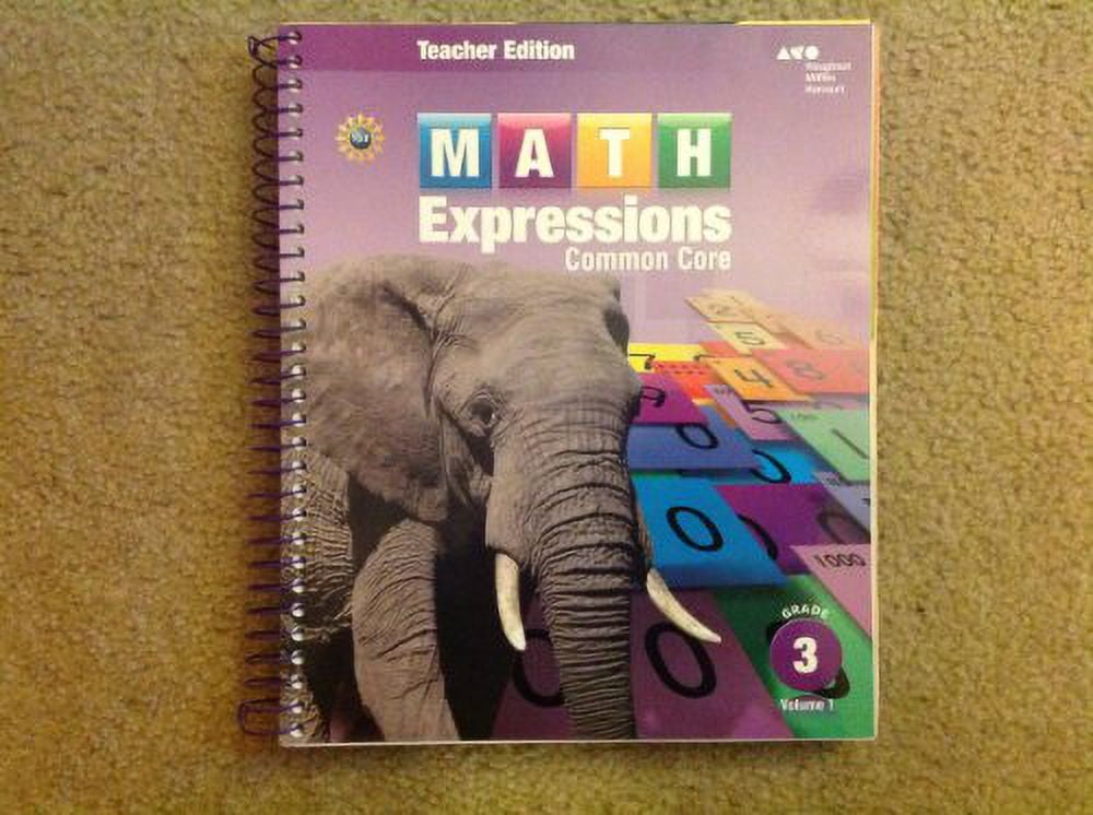 Math Expressions, Grade 3, Vol.1 (Teacher's Edition) (Math Expressions