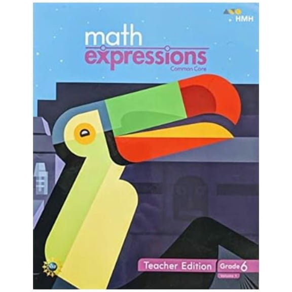 Math Expressions, Grade 6 Volume 2, Teacher Edition, 9781328743794, 1328743799