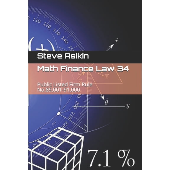 Math Finance Law 34 : Public Listed Firm Rule No.89,001-91,000 (Paperback)