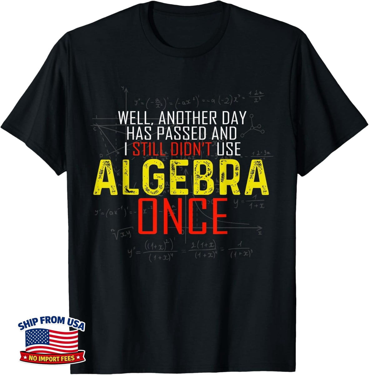 Math For Students Math Math Math Unisex T-Shirt - Walmart.com