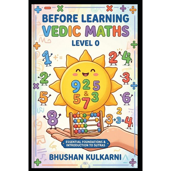Math Foundations for Vedic Maths., (Paperback)