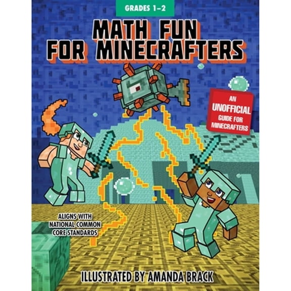 Pre-Owned Math for Minecrafters Math Fun for Minecrafters: Grades 1-2, (Paperback)