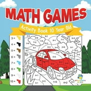 Math Games Activity Book 10 Year Old, Paperback