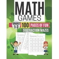 thumbnail image 1 of Math Games SUBTRACTION MAZES 100 Pages of Fun Grades 1-3 (Paperback), 1 of 1