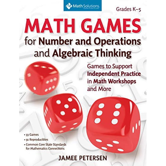 Pre-Owned Math Games for Number and Operations and Algebraic Thinking: Games to Support Independent Practice in Math Workshops and More, Grades K-5 Paperback