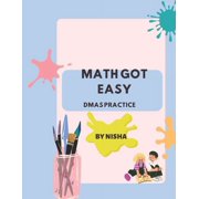 Math Got Easy - Dmas Practice (Paperback)