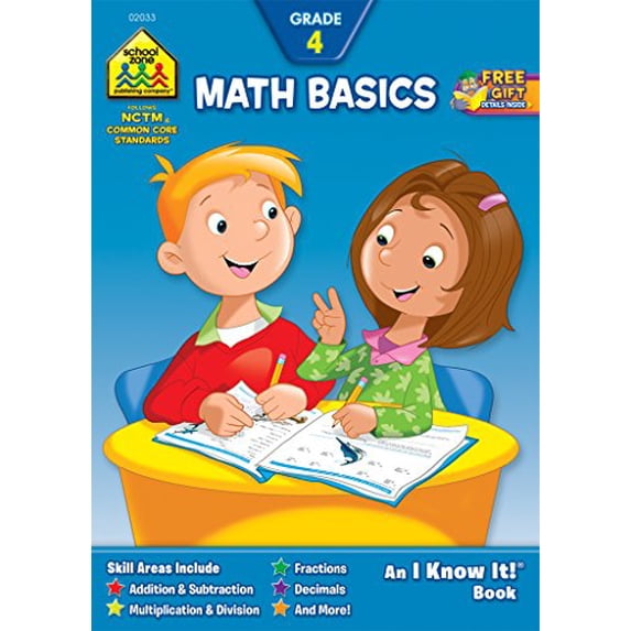 Pre-Owned School Zone Math Basics 4 Workbook: 32 Pages, 4th Grade, Addition, Subtraction, Multiplication, Division, Fractions, Rounding, Ages 9 to 10 (I Know I... (Paperback) 0938256335 9780938256335