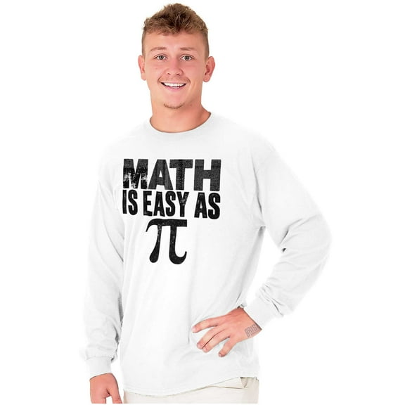 Math Is Easy As Funny Teacher Nerdy Long Sleeve TShirt Men Women Brisco Brands S