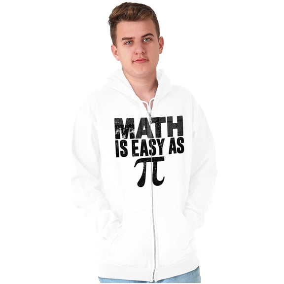 Math Is Easy As Funny Teacher Nerdy Zip Up Hoodie Men's Women's Brisco Brands S