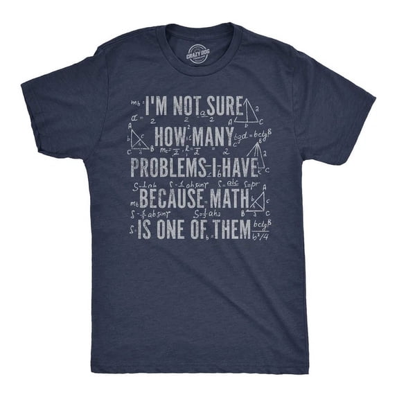 Math Is One Of My Many Problems Clever Graphic T-Shirt - Walmart.com