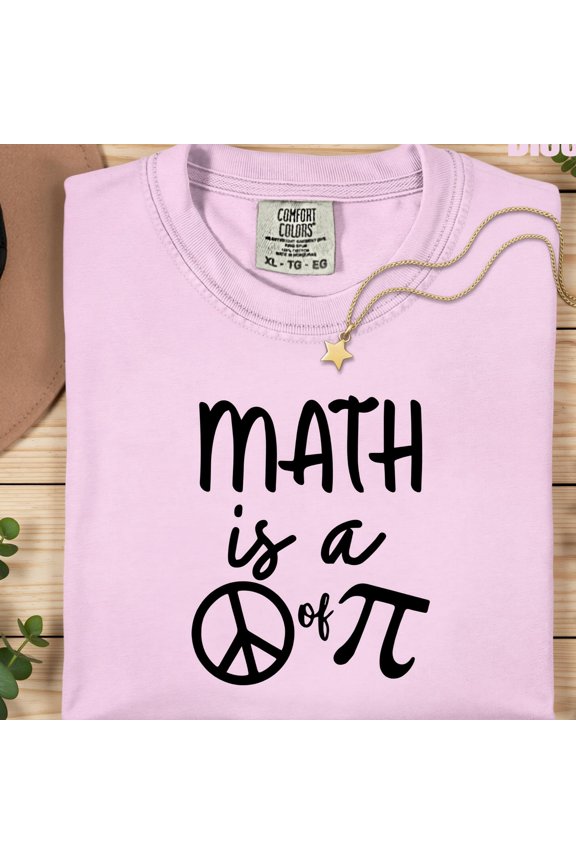 Math Is a Piece of Pi Shirt Funny Pi Shirt Pi Day Shirt Math Teacher Tee Pi Symbol Shirt M