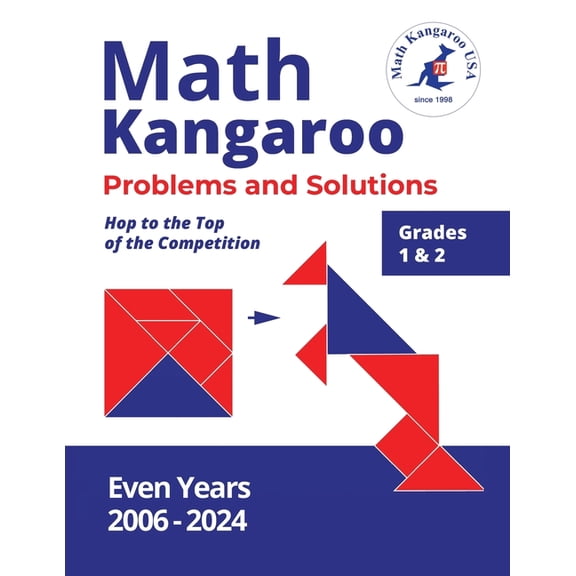 Math Kangaroo Problems and Solutions - Grades 1 & 2 - Even Years, (Paperback)