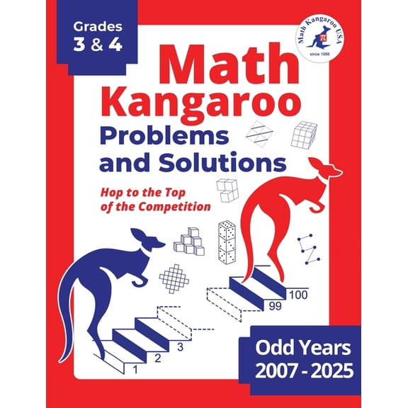 Math Kangaroo Problems and Solutions - Grades 3 & 4 - Odd Years, (Paperback)