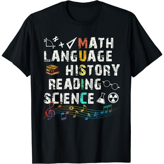 Math Language History Reading Science Music Teacher Funny T-Shirt