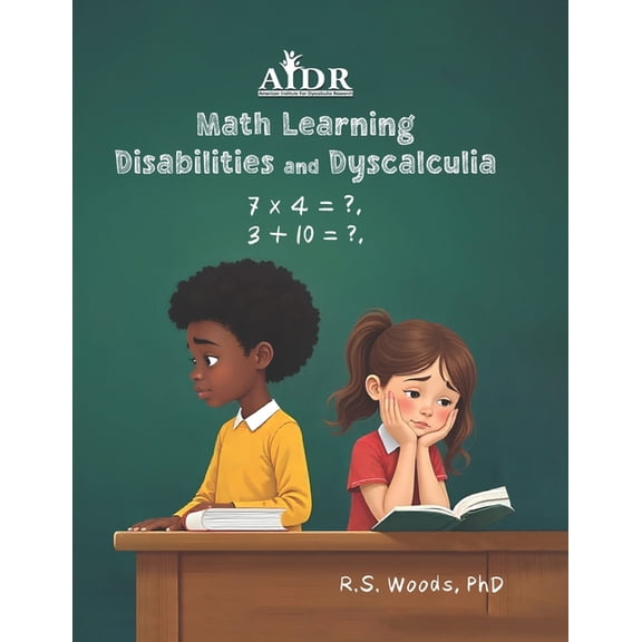 Math Learning Disabilities and Dyscalculia: How technology can help, (Paperback)