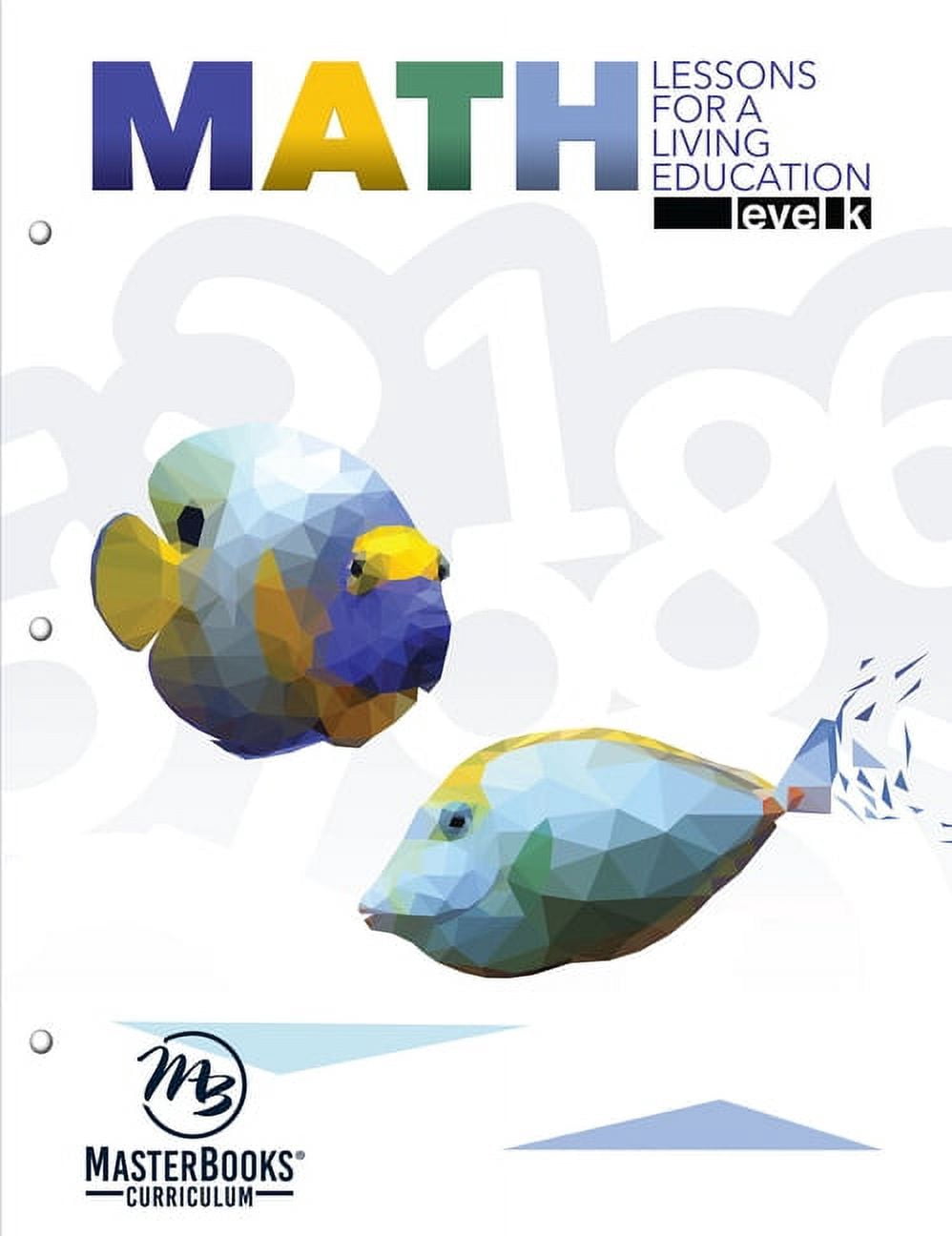 Level K Numbers Math Lessons for a Living Education: Level K - Walmart.com