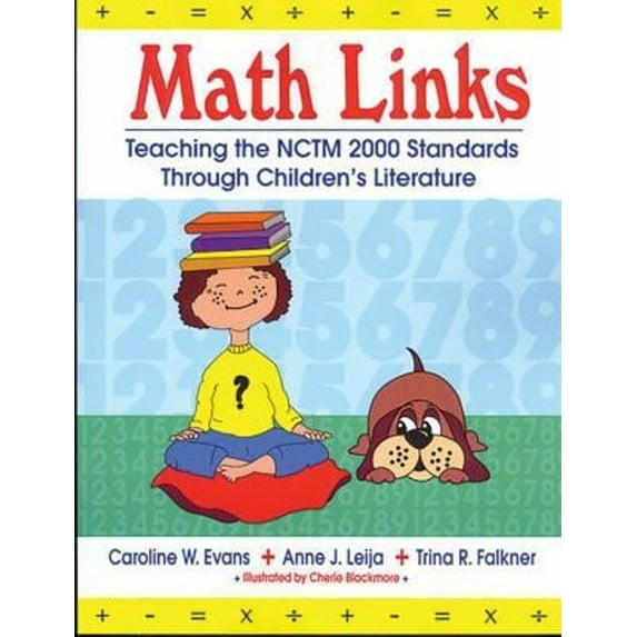 Pre-Owned Math Links: Teaching the Nctm 2000 Standards Through Children's Literature (Paperback) 1563087871 9781563087875