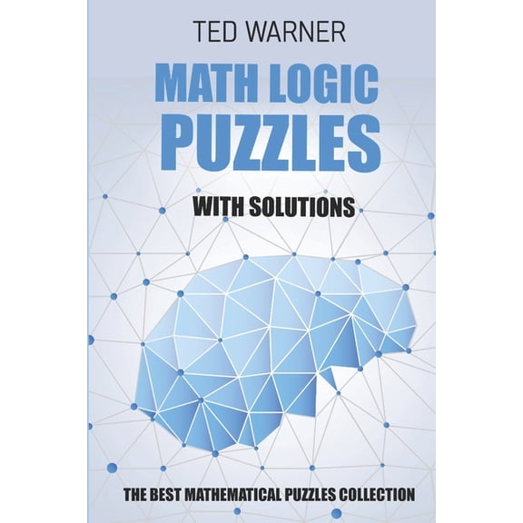 Number Puzzles: Math Logic Puzzles With Solutions: Sukrokuro Puzzles - 200 Math Puzzles with Answers (Paperback)