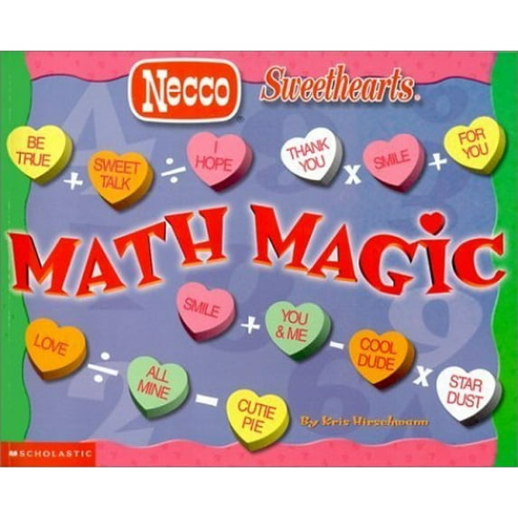 Pre-Owned Math Magic (Necco Sweethearts) (Paperback) 0439365384 9780439365383