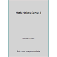 thumbnail image 1 of Pre-Owned Math Makes Sense 3 (Hardcover) 0321118170 9780321118172, 1 of 1