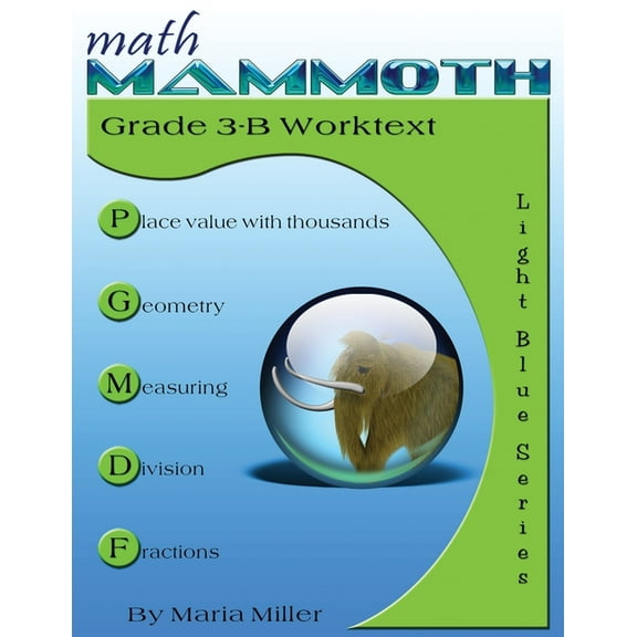 Math Mammoth Grade 3-B Worktext, (Paperback)