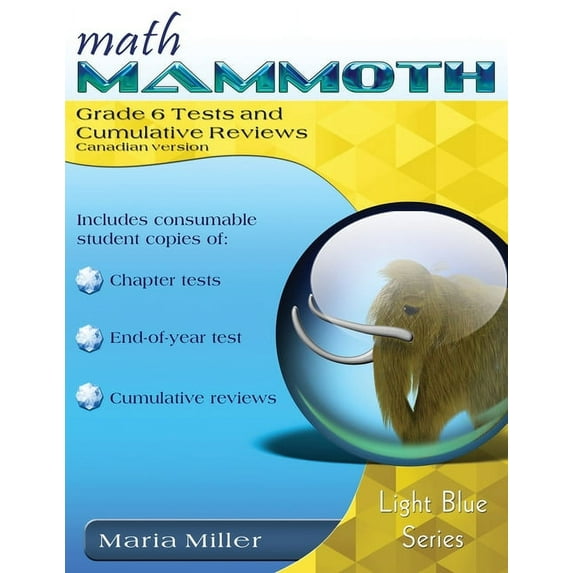 Math Mammoth Grade 6 Tests and Cumulative Reviews, Canadian Version, (Paperback)