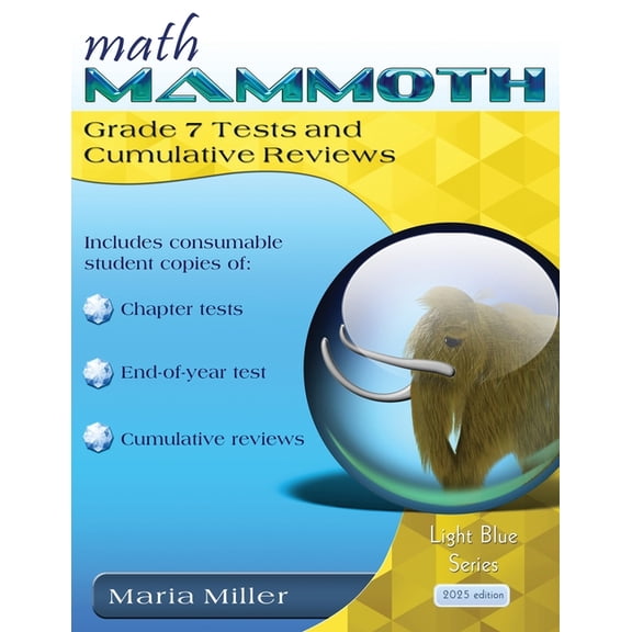 Math Mammoth Grade 7 Tests and Cumulative Reviews, (Paperback)