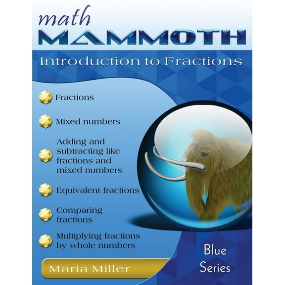 Math Mammoth Introduction to Fractions, (Paperback)