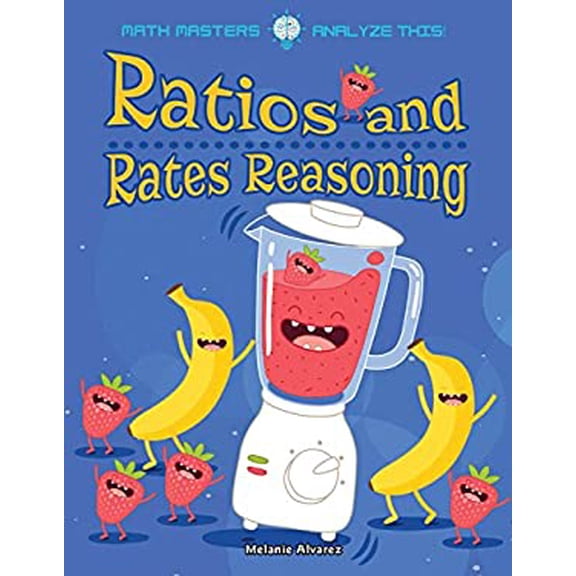 Pre-Owned Ratios and Rates Reasoning (Library Binding) 1681917343 9781681917344