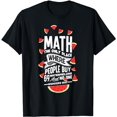 thumbnail image 1 of Math Mathematics Teacher - People buy Watermelons T-Shirt, 1 of 5