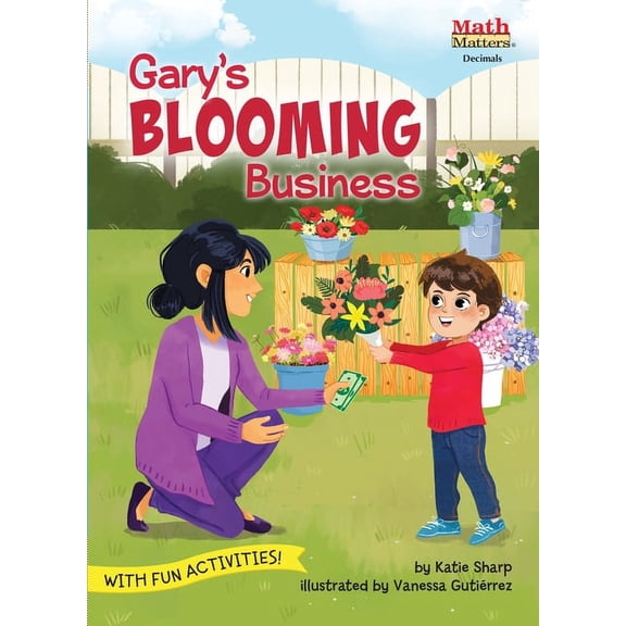 Math Matters: Gary's Blooming Business : Decimals (Paperback)