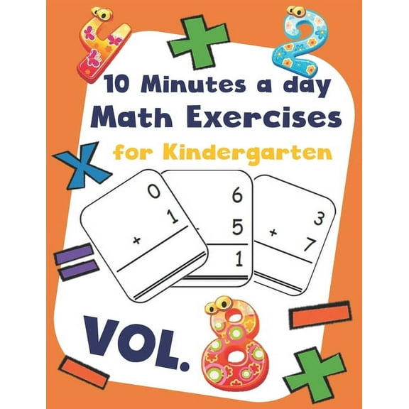 Math in a Few Minutes a Day: 10 Minutes a day Math Excercise for Kindergarten Vol.8: 30 Days of Math Timed Tests with Addition and Subtraction in a few minutes a day, Ages 5-8(Grade K-2), Math Drills