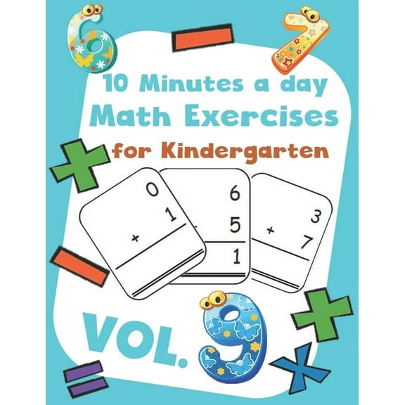 Math in a Few Minutes a Day 10 Minutes a day Math Excercise for Kindergarten Vol.9: 30 Days of Math Timed Tests with Addition and Subtraction in a f, (Paperback)