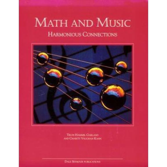 Pre-Owned Math & Music: Harmonious Connections (Paperback) 0866518290 9780866518291