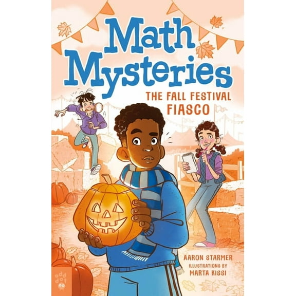 Math Mysteries: Math Mysteries: The Fall Festival Fiasco (Series #2) (Paperback)