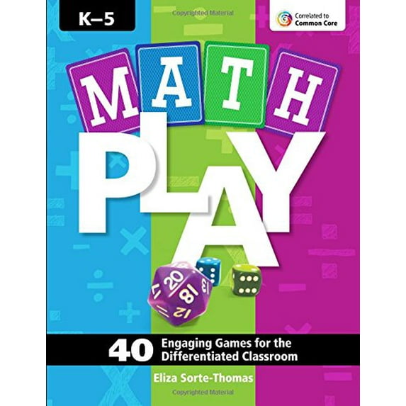 Pre-Owned Math Play: 40 Engaging Games for the Differentiated Classroom (Paperback) 1935502883 9781935502883