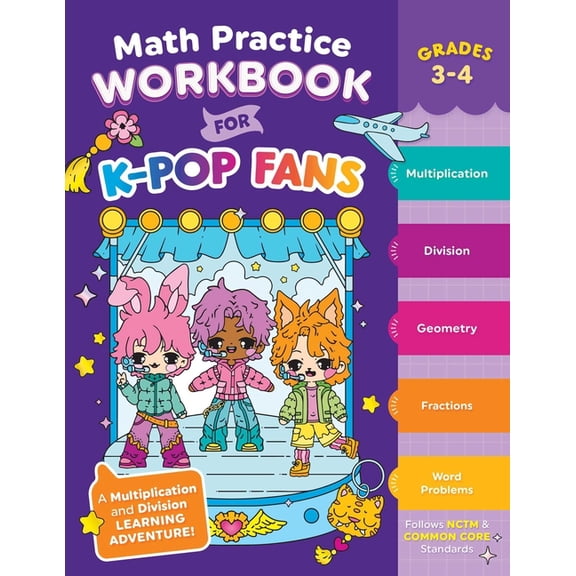 Math Practice Workbook for K-Pop Fans Grades 3-4: A Multiplication and Division Learning Adventure!, (Paperback)