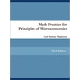 thumbnail image 1 of Pre-Owned Math Practice for Principles of Microeconomics, 9781387158553, 1387158554, Paperback, Second Edition edition, 1 of 1