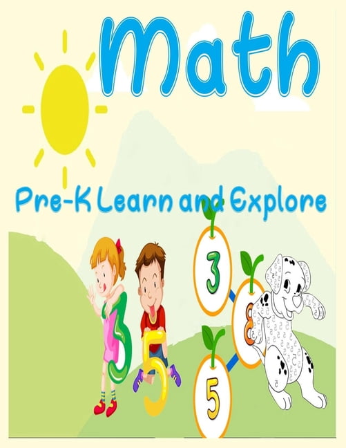 Math, Pre-K Learn and Explore: number Tracing Book for Preschoolers and ...