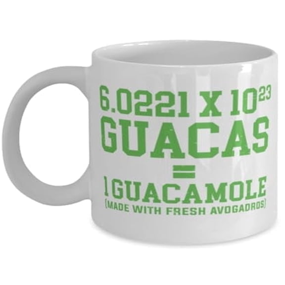 Math Pun 11 oz Coffee Mug - Guacas = 1 Guacamole White Ceramic Gift