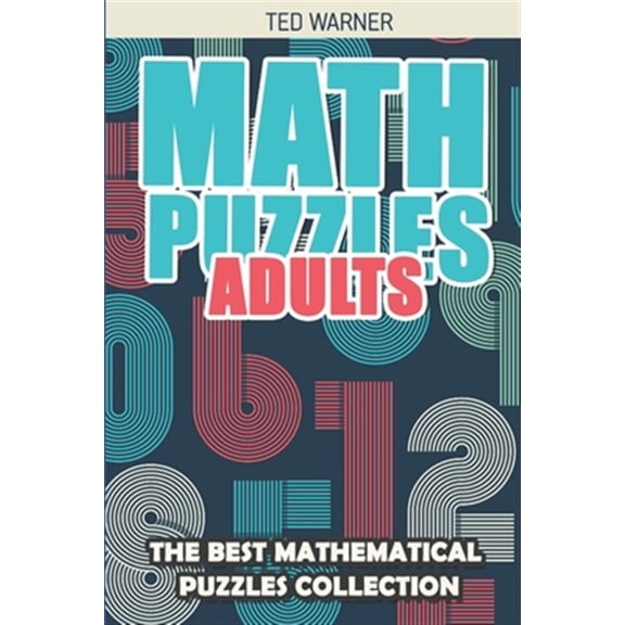 Pre-Owned Math Puzzles Adults: Binairo Puzzles - 200 Math Puzzles with Answers Math and Logic Puzzles Paperback Ted Warner