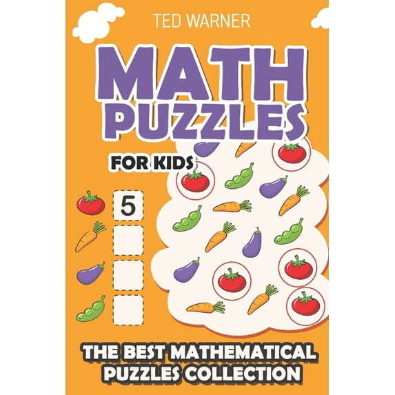 Puzzles With Math Math and Logic Puzzles for Kids: Math Puzzles For Kids: Irasuto Puzzles ...