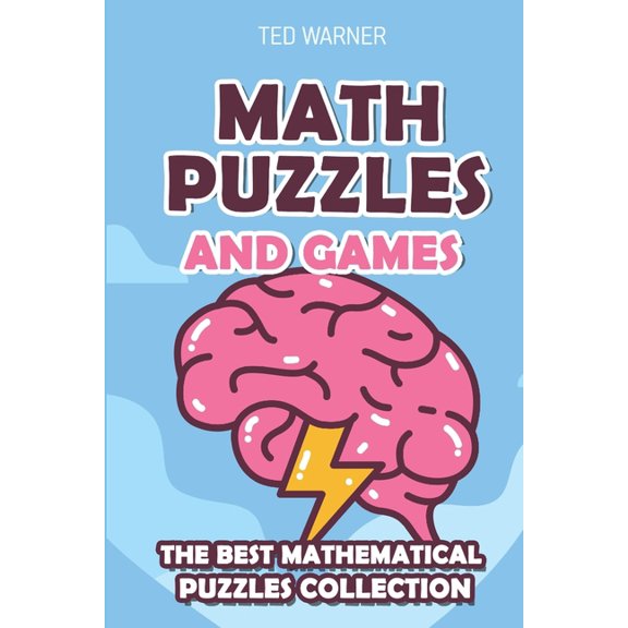 Math and Logic Puzzles: Math Puzzles and Games: Numbrix Puzzles - 200 Math Puzzles with Answers (Paperback)