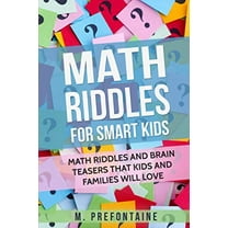Pre-Owned Math Riddles For Smart Kids: Math Riddles And Brain Teasers That Kids And Families Will love (Thinking Books for Kids) Paperback