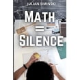 thumbnail image 1 of Math = Silence, (Paperback), 1 of 1